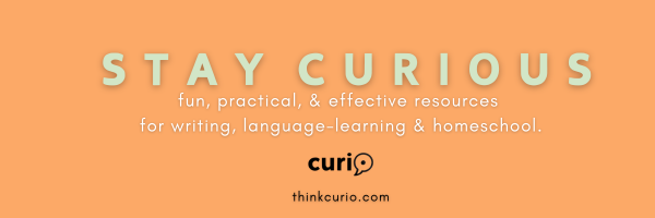 Curio learning, stay curious with fun, practical & effective resources for writing, language learning, and homeschool. 